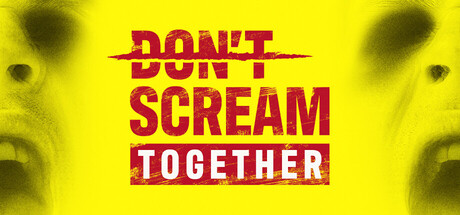 Don’t Scream Togetherの攻略wiki！100％クリアのためのネタバレ